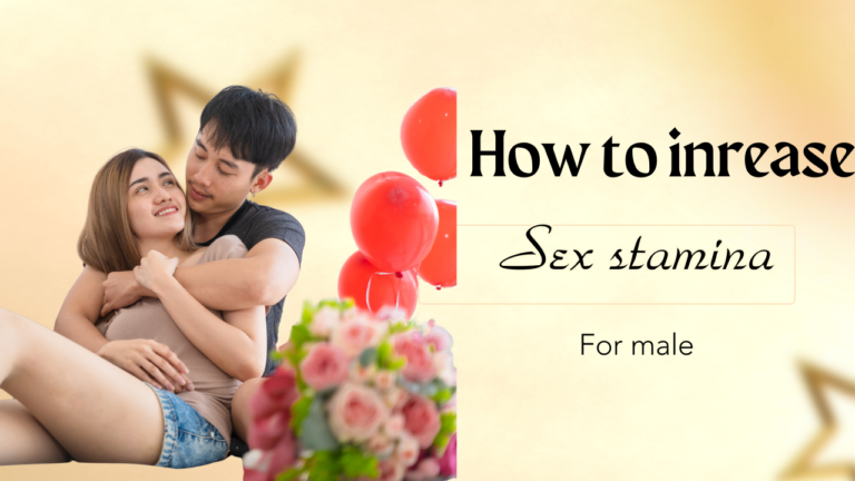 How to increase sex stamina for male